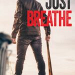 Just Breathe (2025) hdmJudZdJLsCtDJhqa5v9yaIxoz.jpg
