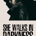 She Walks in Darkness (2025) lR7TH2IlUJWh92HuiYrlb8rNuCp.jpg