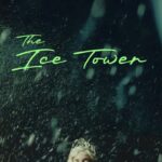 The Ice Tower (2025) 3PeKQJMrpFysN8dnakd9vnUXgRL.jpg