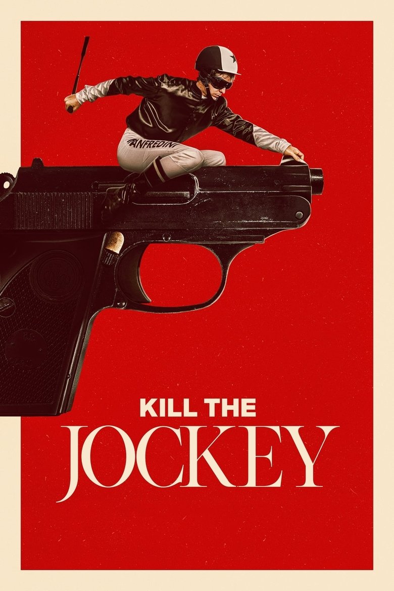 Kill the Jockey (2024)
