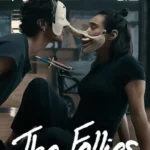 The Follies (2025) The Follies