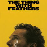 The Thing with Feathers (2025) j3kM0tMW7EQaOrit0JW9NvoPPrp.jpg