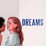 Dreams (2025) k18RLaw3Z7kx82lK9V3FzNyJgiH.jpg