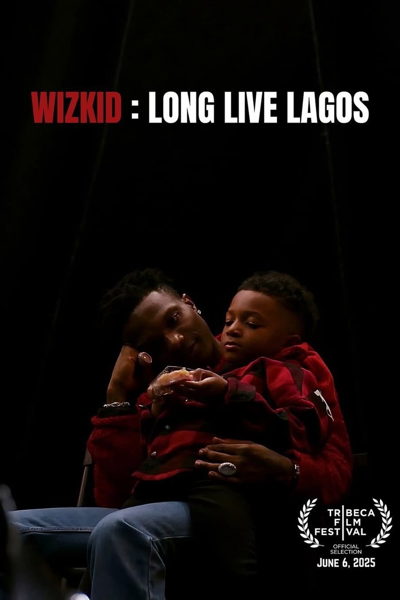 Wizkid: Long Live Lagos (2025)