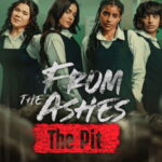 From the Ashes: The Pit (2026) 9jpq7YSNIwY4Wua15QM0lmGp3zn.jpg