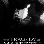 The Tragedy of Macbeth (2021) tDNJEhcLbX3jIk3BMCur9pCdaVD.jpg