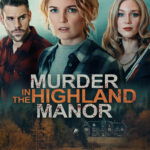 Murder in the Highland Manor (2026) xFvEbjlE9rRgZ5ezSex1fQZX2FK.jpg