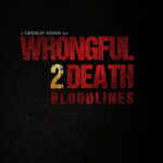 Wrongful Death 2: Bloodlines (2025) xdnujFUjDBJoJhsT4Oek8Hgrzm0.jpg