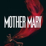 Mother Mary (2026) qMgUI6pxkPtIuoXX4DcJ6X7bdt2.jpg