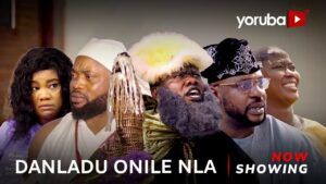 Danladu Onile Nla (2023) Danladu Onile Nla