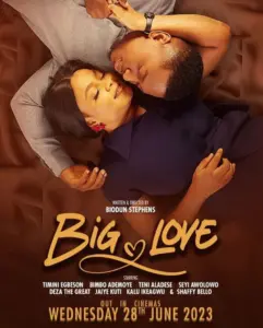 Big Love (2023) big love nollywood