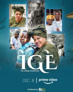 Ige: The Unlikely Oil Merchant (2023) Ige