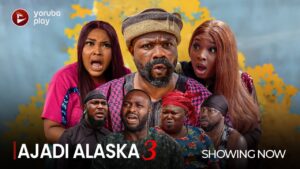 Ajadi Alaska Part 3 (2024) AjadiAlaska3