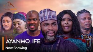 Ayanmo Ife (2024) ayanmoife