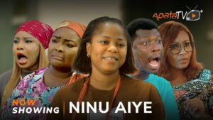 Ninu Aiye (2024) NinuAiye