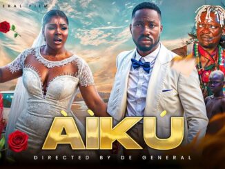 Aiku (2024) Netnaija Nollywood Movie