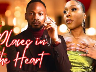 Places in the Heart (2024) Netnaija Nollywood Movie