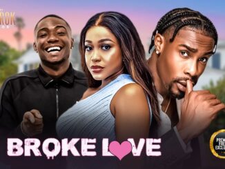 Broke Love (2025) Netnaija Nollywood Movie
