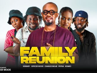 Family Reunion (2025) Netnaija Nollywood Movie