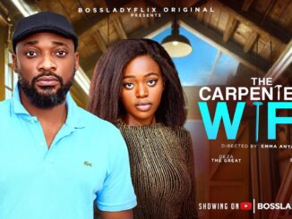 The Carpenter’s Wife (2025) Netnaija Nollywood Movie