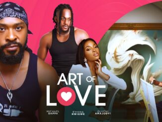 Art of Love (2025) Netnaija Nollywood Movie