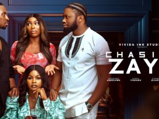 Chasing Zaya (2025) Netnaija Nollywood Movie