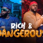 Rich and Dangerous (2025)