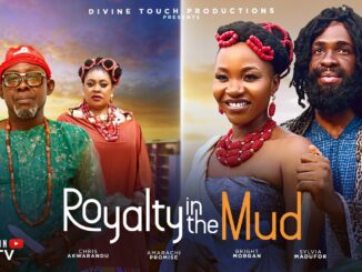 Royalty in the Mud (2025) Netnaija Nollywood Movie