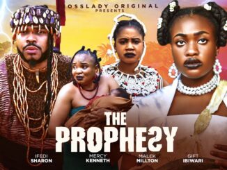 The Prophecy (2025) Netnaija Nollywood Movie