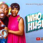 Who is a Husband (2025)