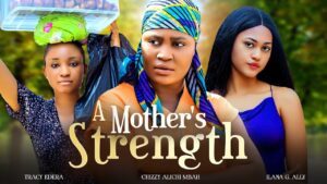 A Mother's Strength (2025) A Mother’s Strength (2025)