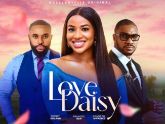 Love Daisy (2025) Netnaija Nollywood Movie
