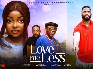 Love Me Less (2025) Netnaija Nollywood Movie