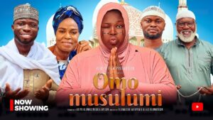 Omo Musulumi (2025)