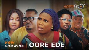 Oore Ede (2025) Oore Ede