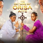 The Return of Orisa Aiye (2025)