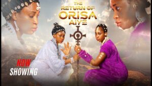 The Return of Orisa Aiye (2025) The Return of Orisa Aiye (2025)