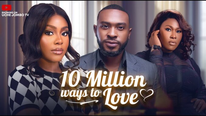 10 Million Ways To Love (2025)