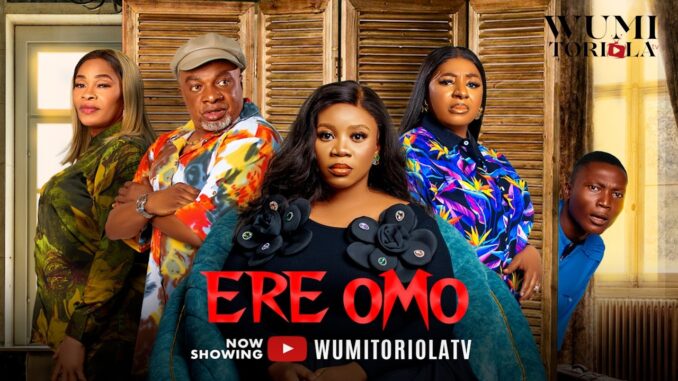Ere Omo (2025)