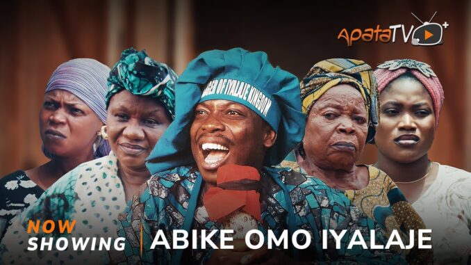 Abike Omo Iyalaje
