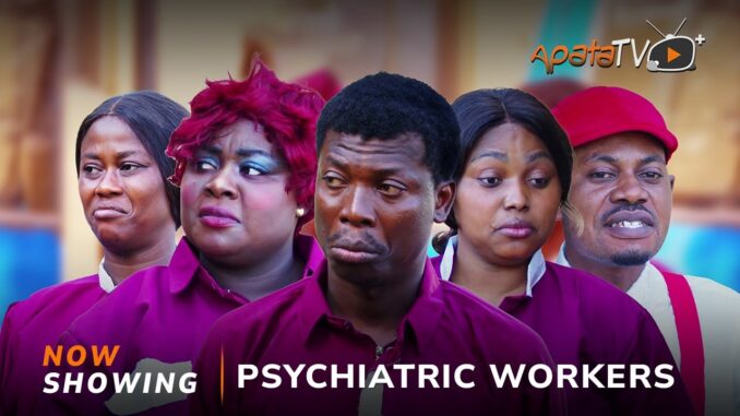 Psychiatric Workers