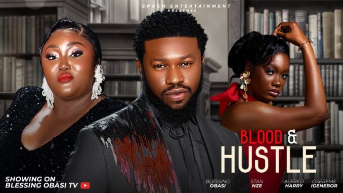 Blood and Hustle (2025)