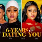 6 Years of Dating You (2025)