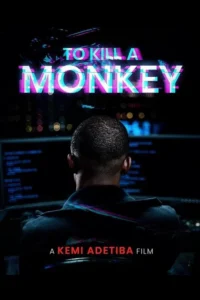 To Kill a Monkey Season 1 (2025) a40q3ps7Z8VHtRXOum0KqVmy4Fd