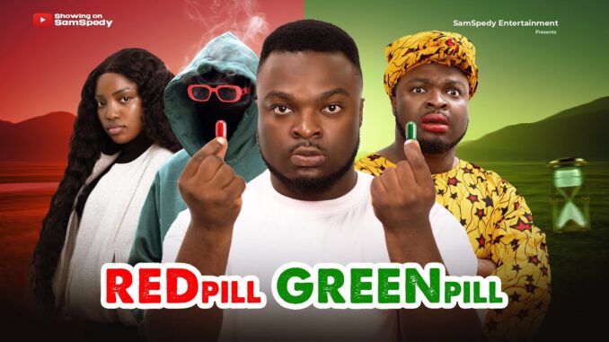Red Pill, Green Pill (2025)