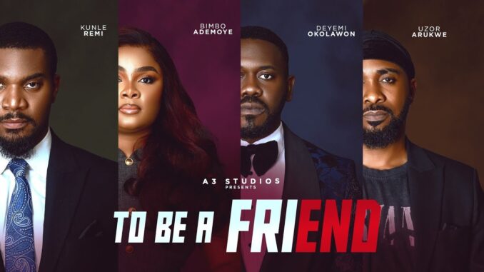 To Be A Friend (2025)