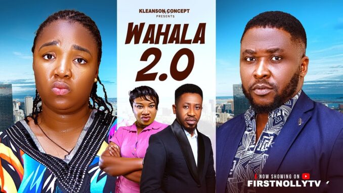 Wahala 2.0 (2025)