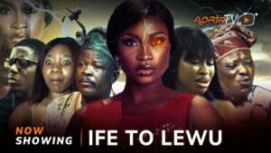 Ife To Lewu (2025) Ife To Lewu