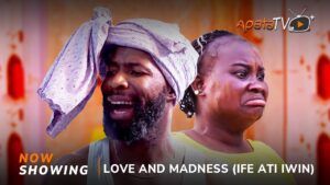 Love And Madness (Ife Ati Iwin)
