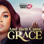 And Then Came Grace (2025)